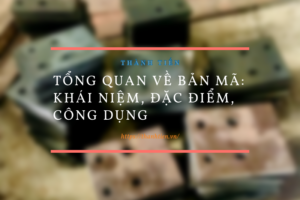 Tổng quan về bản mã: Khái niệm, đặc điểm, công dụng