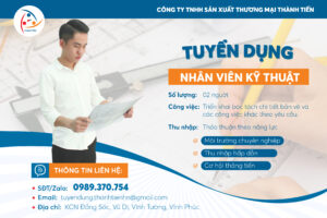 [Tuyển dụng 6/2023] Vị trí nhân viên kỹ thuật