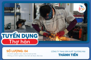 [TUYỂN DỤNG 10/2023] VỊ TRÍ THỢ HÀN